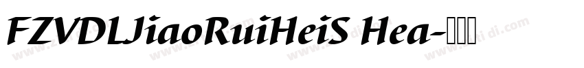 FZVDLJiaoRuiHeiS Hea字体转换
